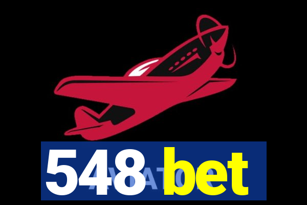 548 bet